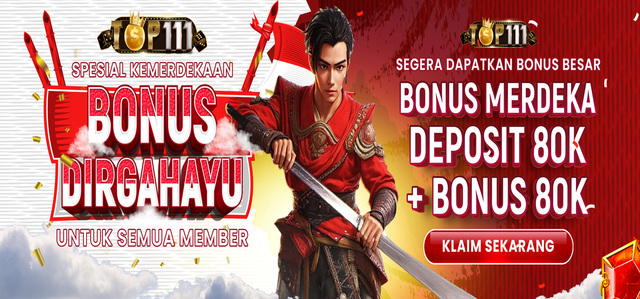 BONUS KEMERDEKAAN TOP111