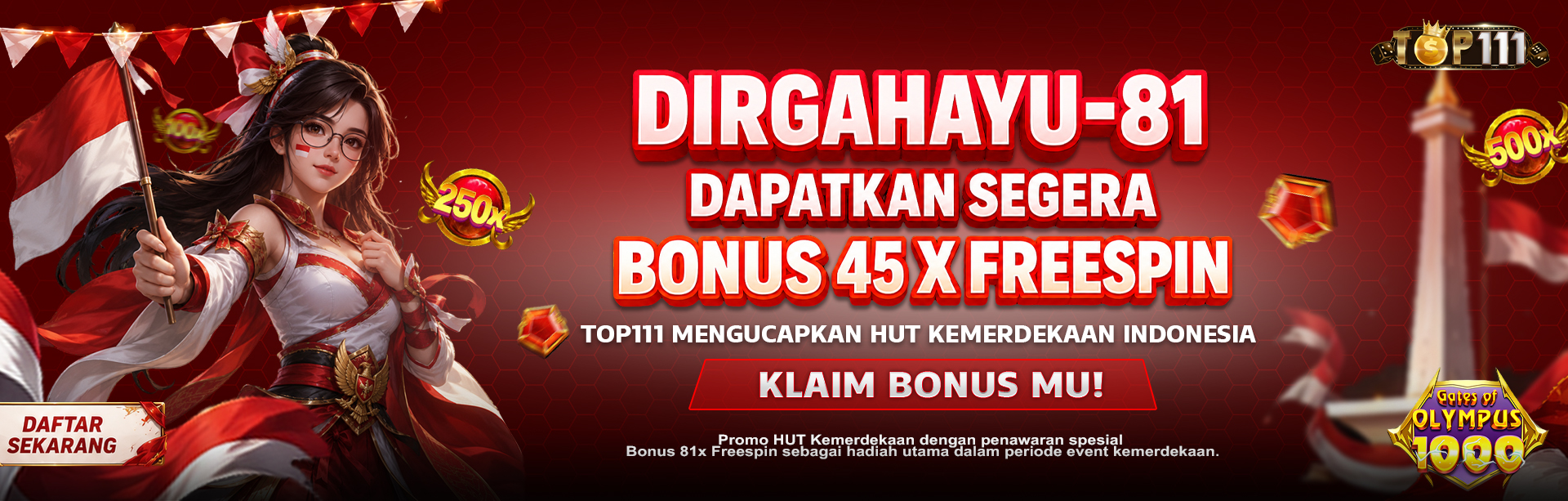 BONUS FREESPIN KEMERDEKAAN 2026 TOP111