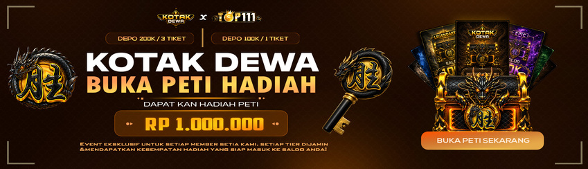 KOTAK DEWA BERHADIAH SETIAP HARI 